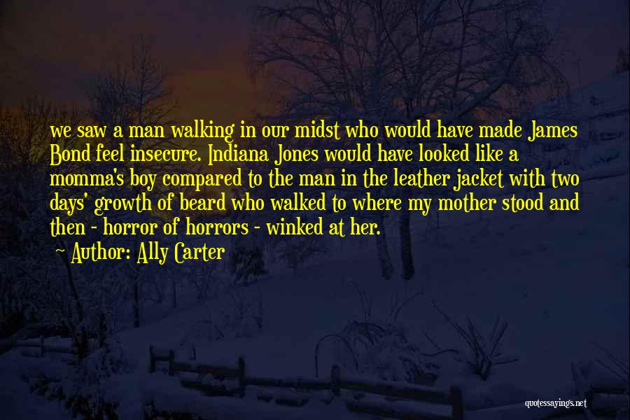 My Momma Quotes By Ally Carter