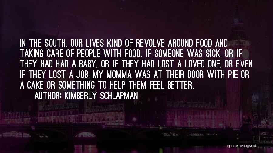My Momma Quotes By Kimberly Schlapman