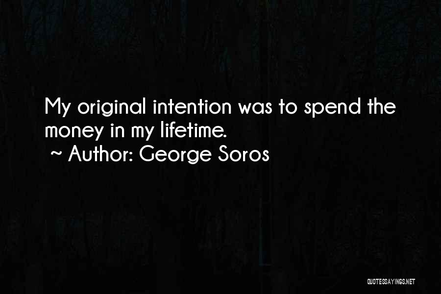 My Money Quotes By George Soros