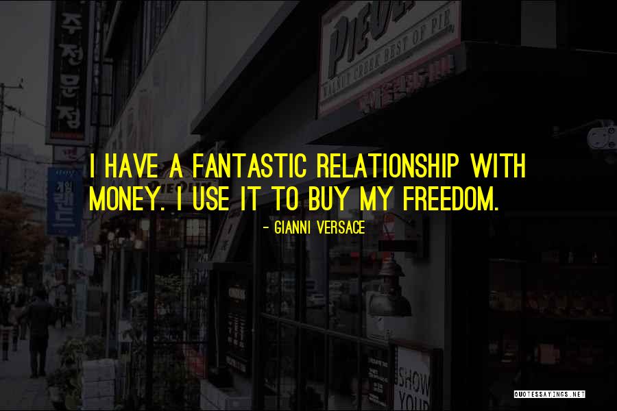 My Money Quotes By Gianni Versace