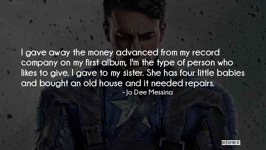 My Money Quotes By Jo Dee Messina