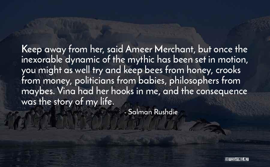 My Money Quotes By Salman Rushdie