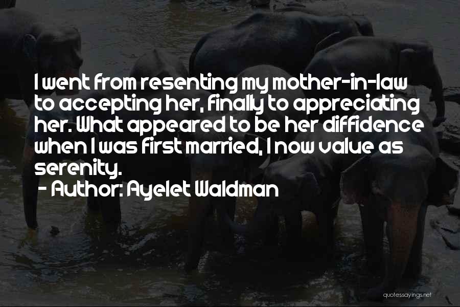 My Mother In Law Quotes By Ayelet Waldman