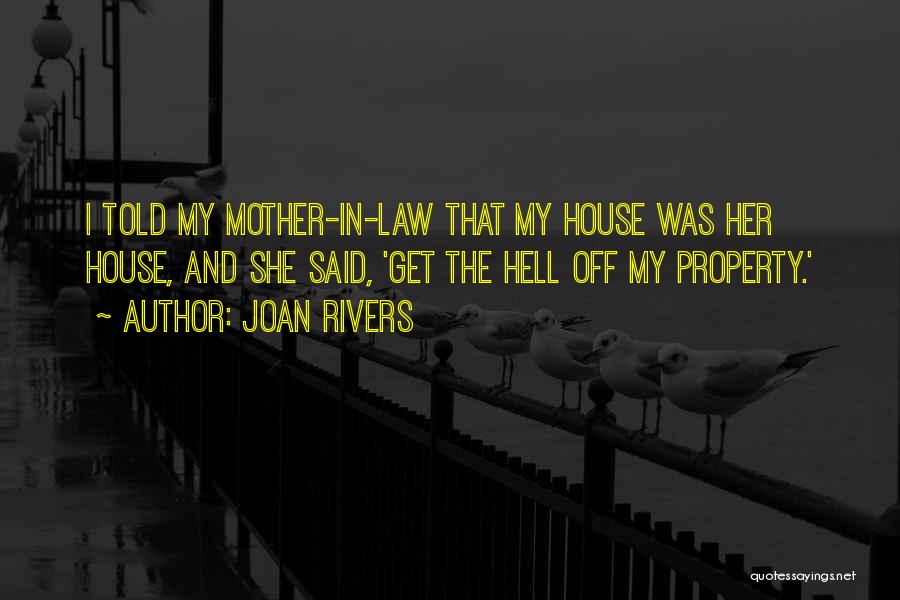 My Mother In Law Quotes By Joan Rivers