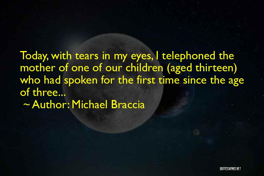 My Mother's Tears Quotes By Michael Braccia