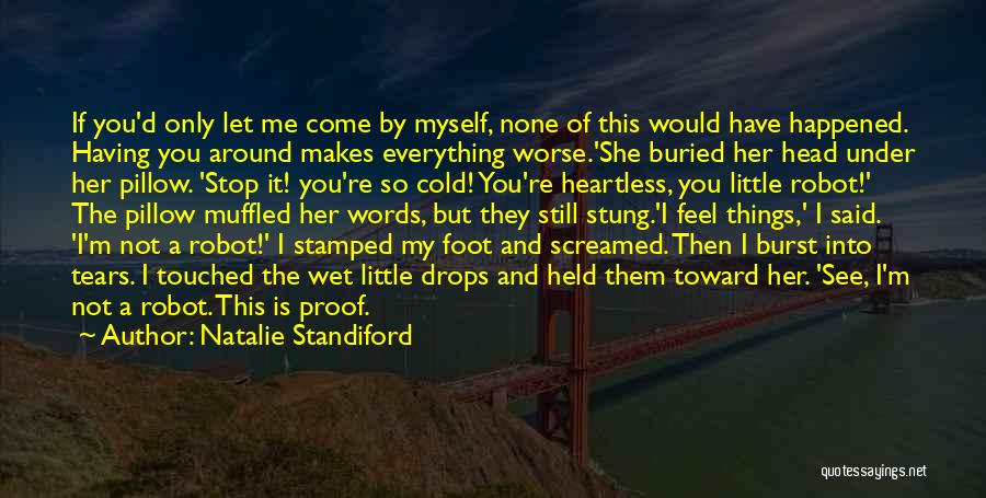 My Mother's Tears Quotes By Natalie Standiford