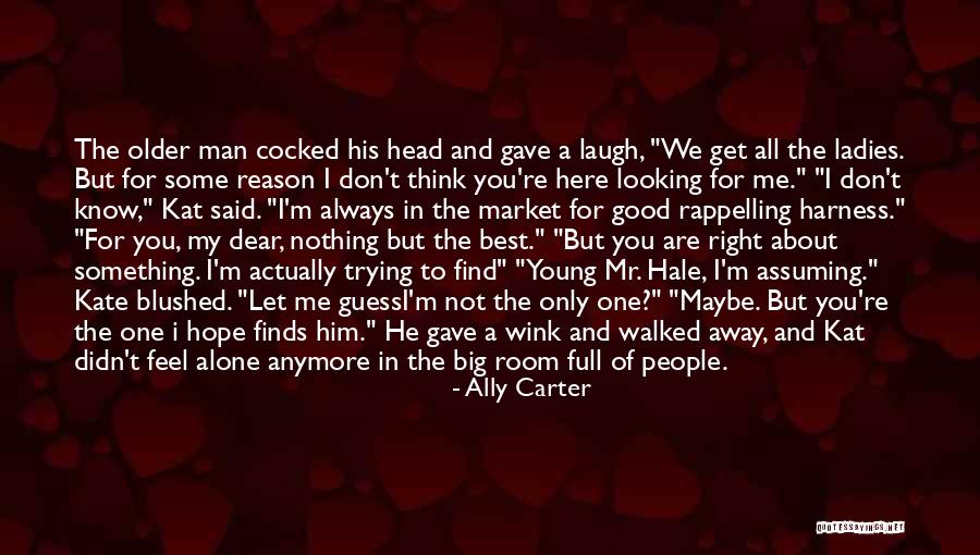 My Mr Big Quotes By Ally Carter