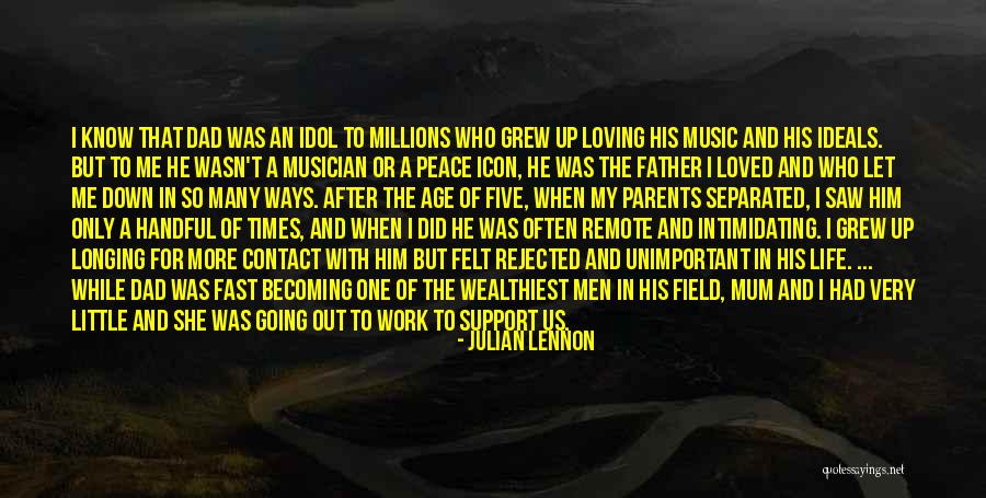 My Mum And Dad Quotes By Julian Lennon My Mum And Dad Quotes By Julian Lennon