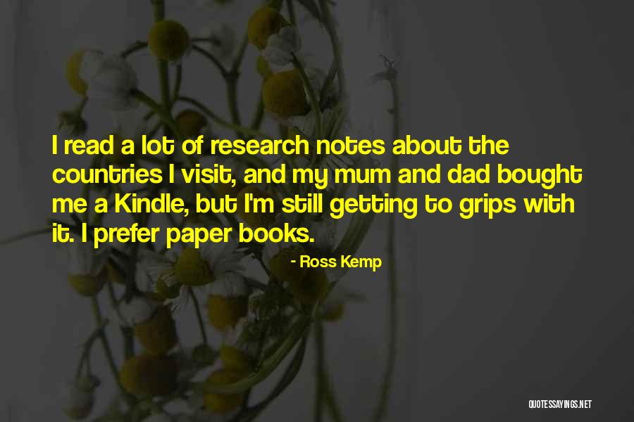My Mum And Dad Quotes By Ross Kemp My Mum And Dad Quotes By Ross Kemp