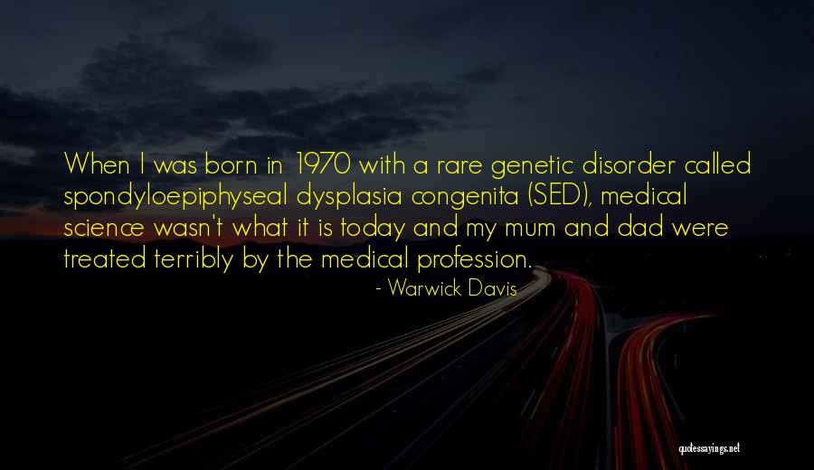 My Mum And Dad Quotes By Warwick Davis My Mum And Dad Quotes By Warwick Davis