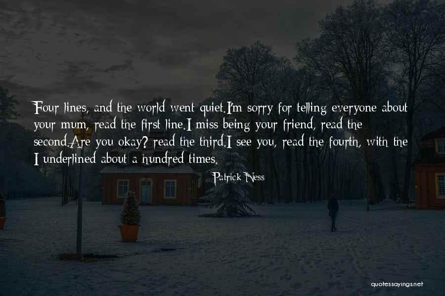 My Mum My World Quotes By Patrick Ness My Mum My World Quotes By Patrick Ness