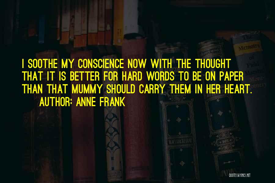 My Mummy Quotes By Anne Frank