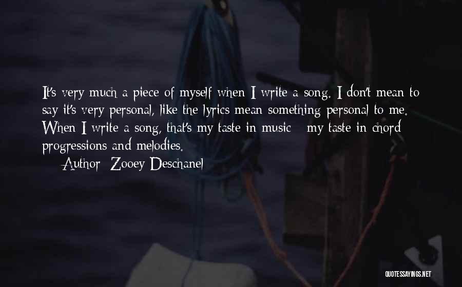 My Music Taste Quotes By Zooey Deschanel
