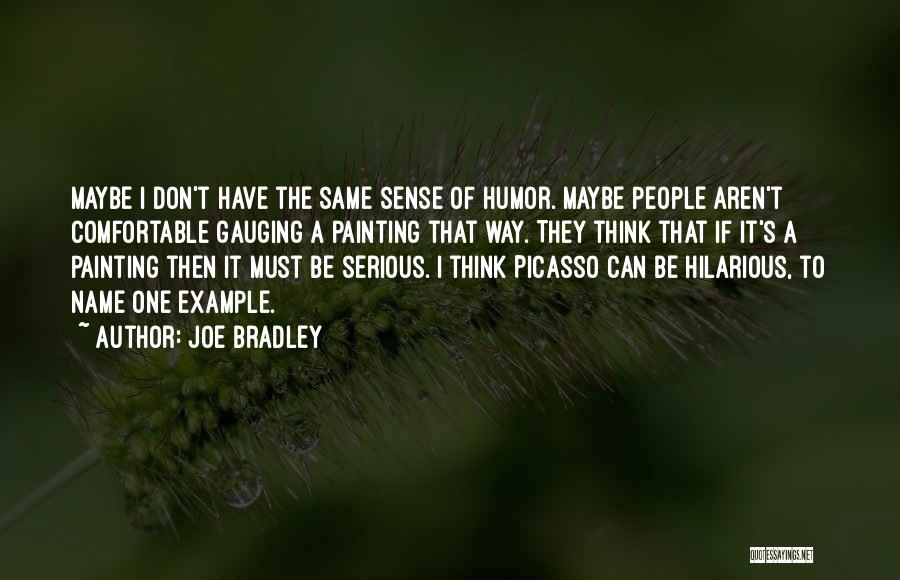 My Name Is Joe Quotes By Joe Bradley