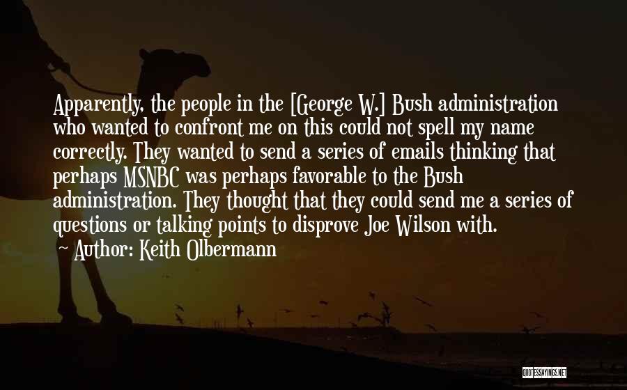 My Name Is Joe Quotes By Keith Olbermann