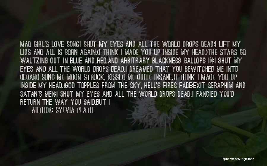 My Name Is Love Quotes By Sylvia Plath