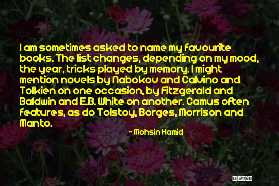 My Name Is Memory Quotes By Mohsin Hamid My Name Is Memory Quotes By Mohsin Hamid