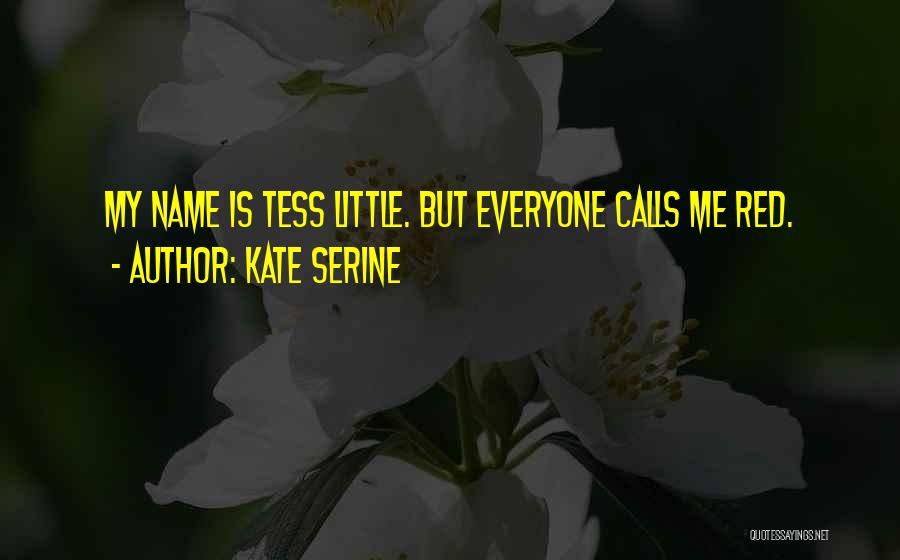 My Name Is Red Quotes By Kate SeRine