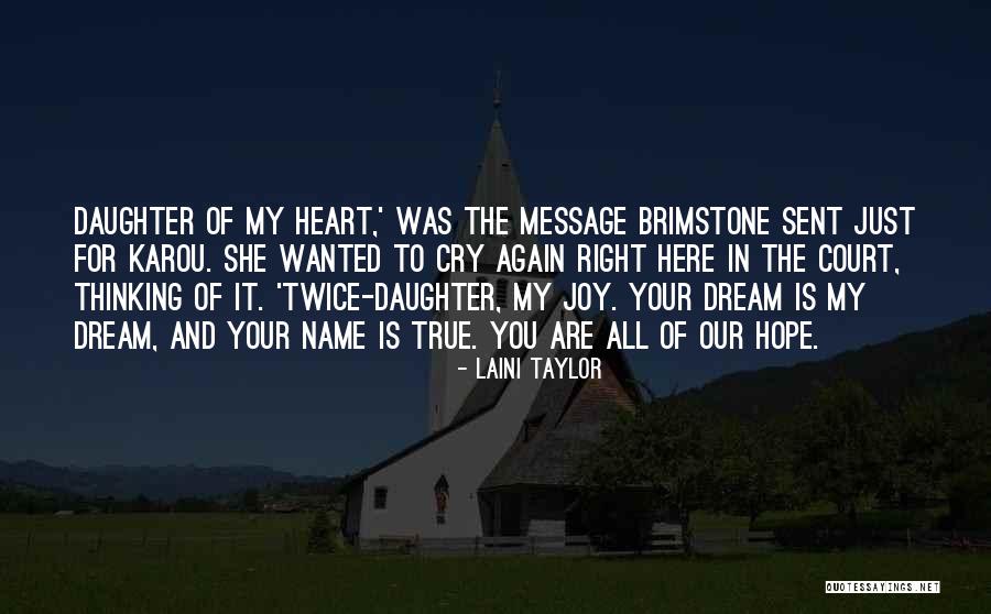 My Name Quotes By Laini Taylor