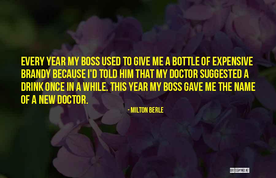 My Name Quotes By Milton Berle