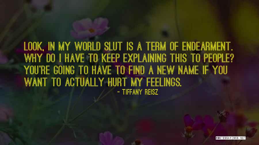 My Name Quotes By Tiffany Reisz