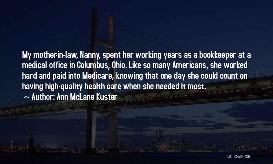 My Nanny Quotes By Ann McLane Kuster