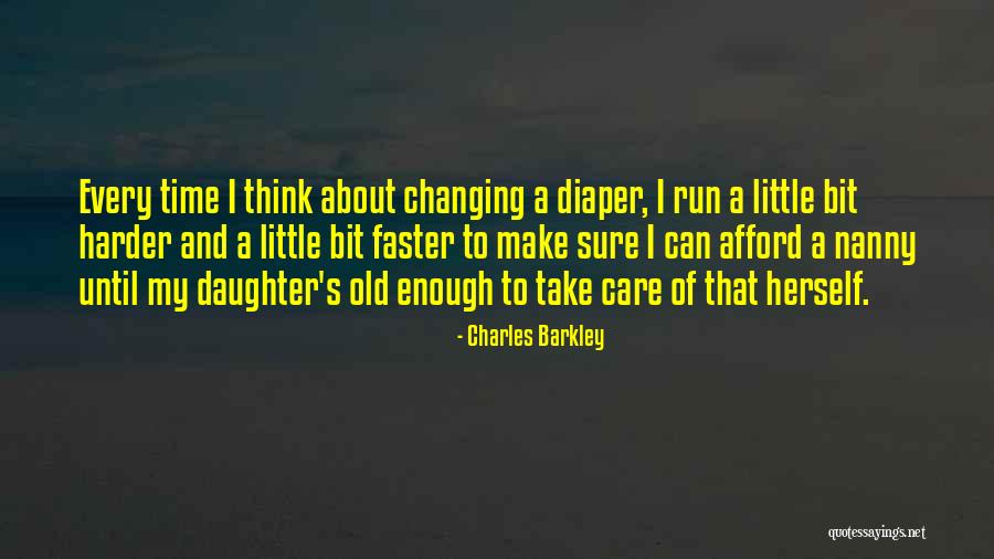 My Nanny Quotes By Charles Barkley