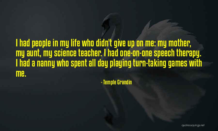 My Nanny Quotes By Temple Grandin