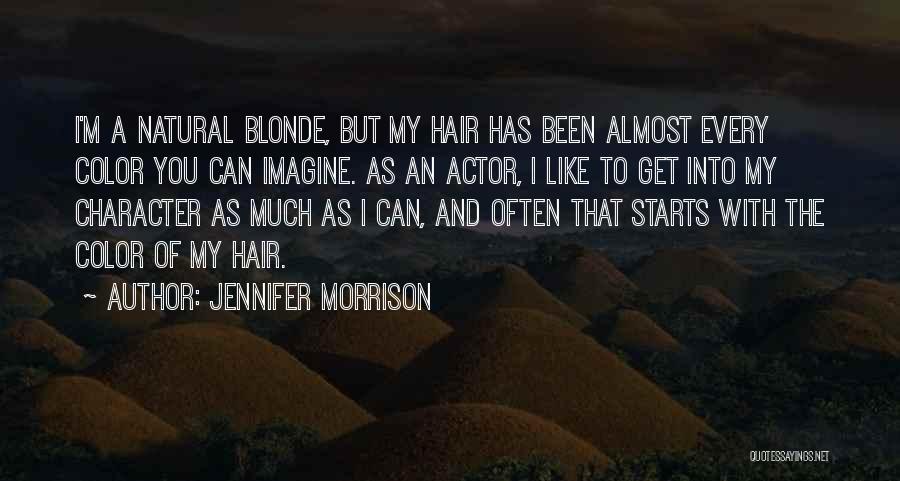 My Natural Hair Quotes By Jennifer Morrison