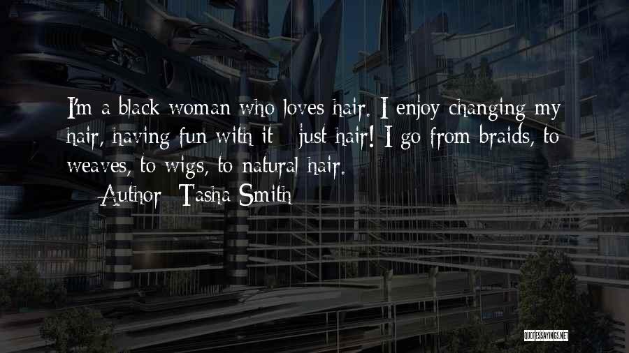My Natural Hair Quotes By Tasha Smith