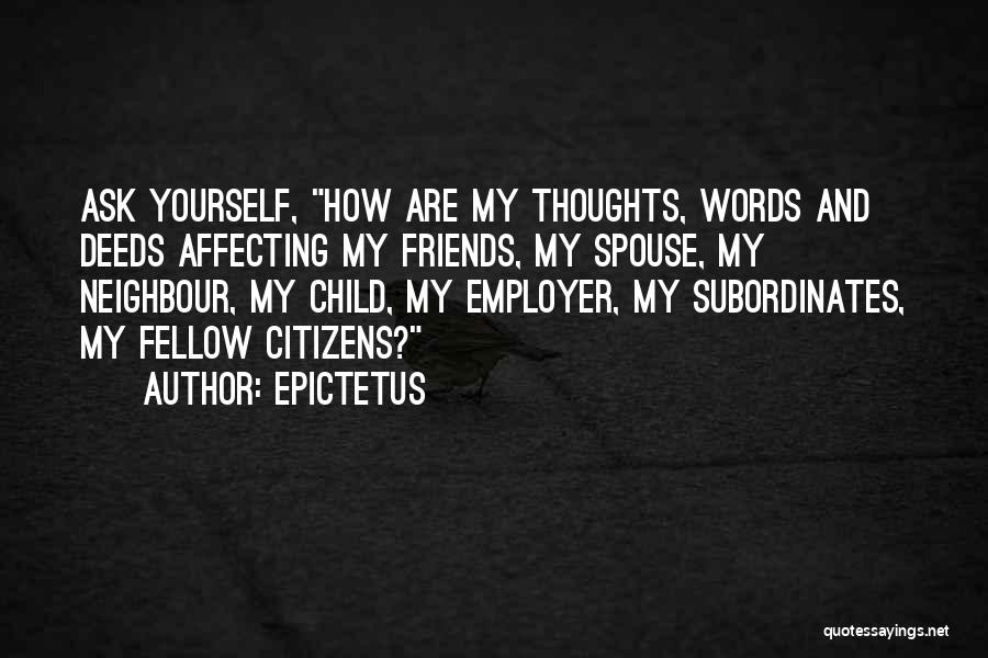 My Neighbour Quotes By Epictetus