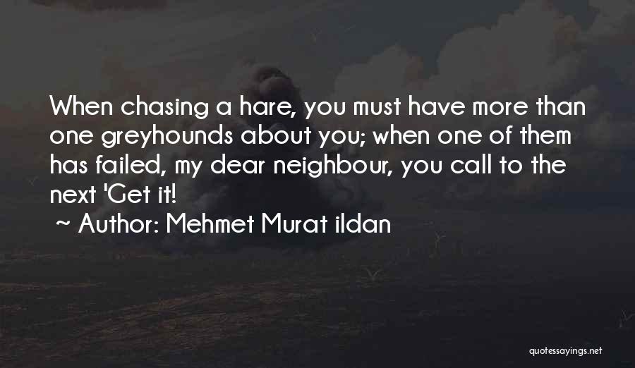 My Neighbour Quotes By Mehmet Murat Ildan