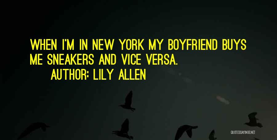 My New Boyfriend Quotes By Lily Allen