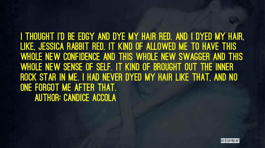 My New Hair Quotes By Candice Accola