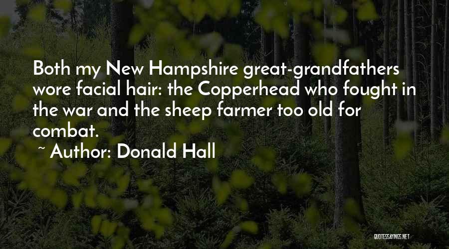 My New Hair Quotes By Donald Hall