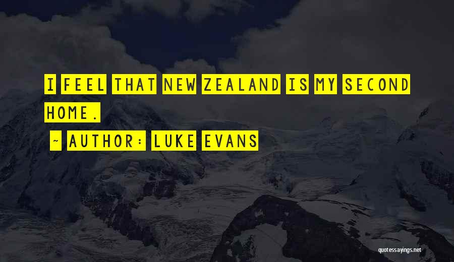 My New Home Quotes By Luke Evans