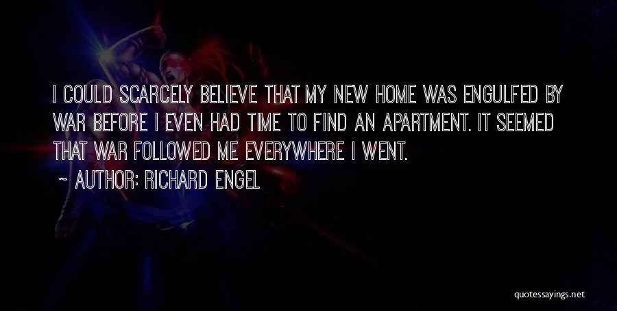 My New Home Quotes By Richard Engel