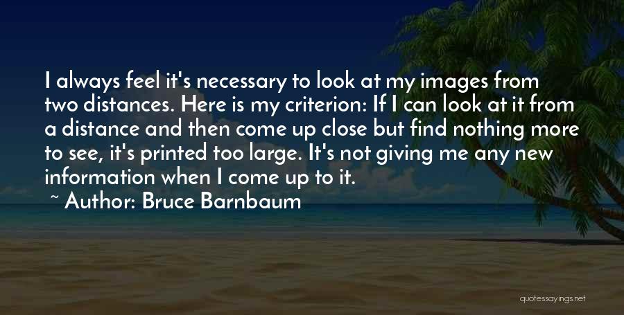 My New Look Quotes By Bruce Barnbaum