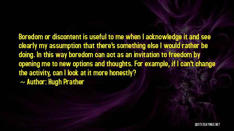 My New Look Quotes By Hugh Prather