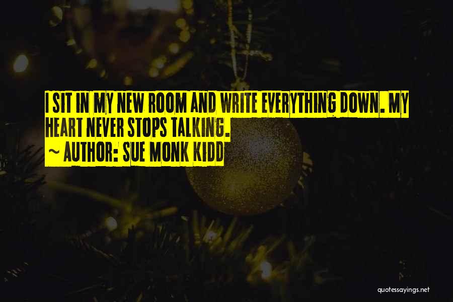 My New Room Quotes By Sue Monk Kidd