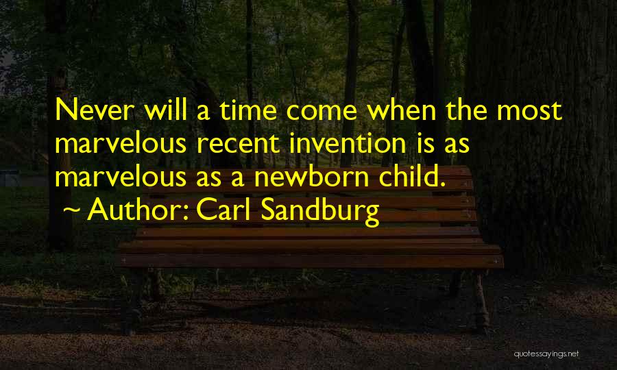 My Newborn Baby Quotes By Carl Sandburg