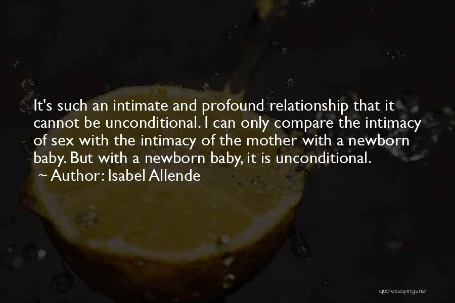 My Newborn Baby Quotes By Isabel Allende
