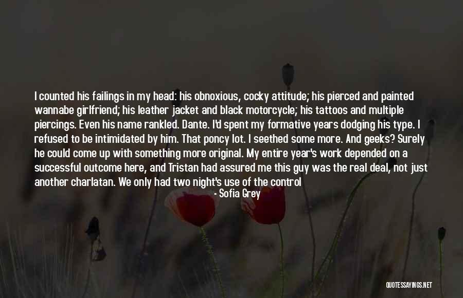 My Next Girlfriend Quotes By Sofia Grey My Next Girlfriend Quotes By Sofia Grey