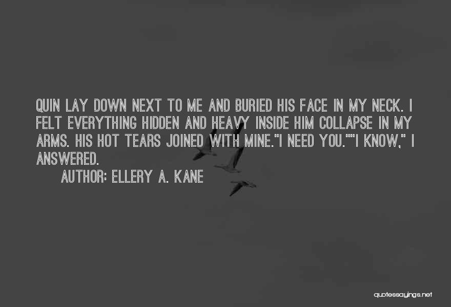 My Next Relationship Quotes By Ellery A. Kane