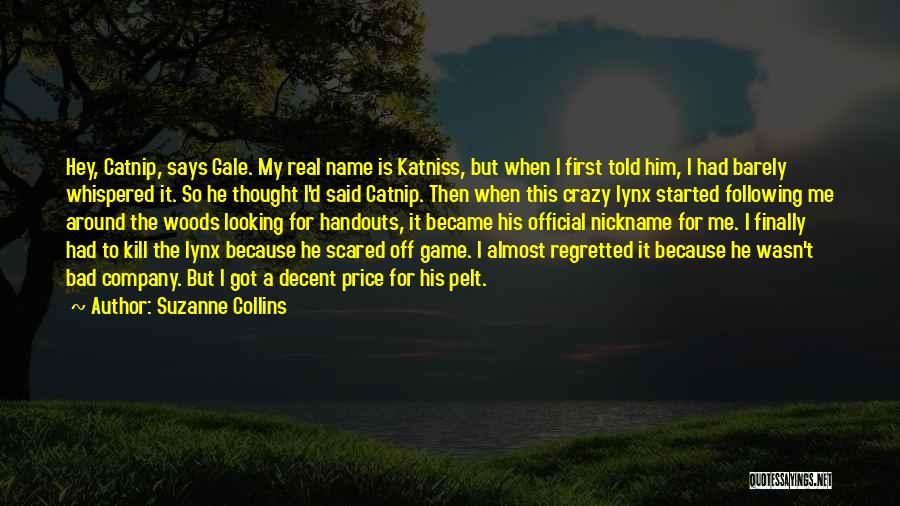 My Nickname Quotes By Suzanne Collins