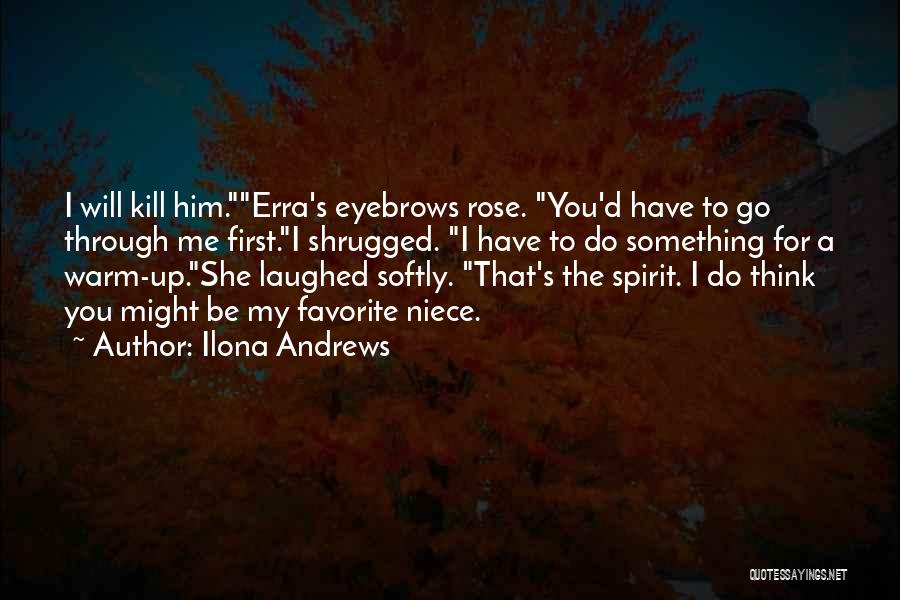 My Niece Quotes By Ilona Andrews