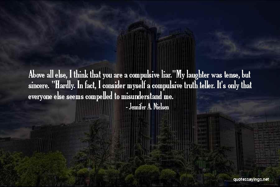 My Nielsen Quotes By Jennifer A. Nielsen My Nielsen Quotes By Jennifer A. Nielsen