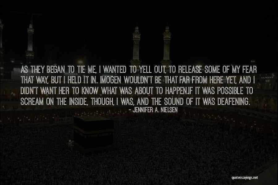 My Nielsen Quotes By Jennifer A. Nielsen My Nielsen Quotes By Jennifer A. Nielsen