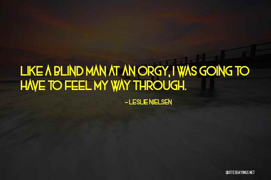 My Nielsen Quotes By Leslie Nielsen My Nielsen Quotes By Leslie Nielsen