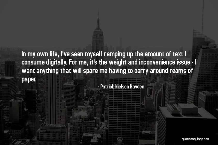 My Nielsen Quotes By Patrick Nielsen Hayden My Nielsen Quotes By Patrick Nielsen Hayden